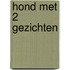Hond met 2 gezichten