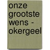 Onze Grootste Wens - okergeel by I.M. van Zuthem