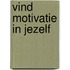 Vind motivatie in jezelf