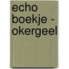 Echo Boekje - okergeel door I.M. van Zuthem