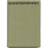 Quarantainekreten by Jasper de Bruijn
