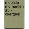 Mooiste Momenten A5 - okergeel door I.M. van Zuthem