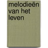 Melodieën van het leven by Petra Klamer