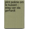 Plint poëzie om te kussen - Wieg van Ida Gerhardt door Ida Gerhardt