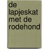De lapjeskat met de rodehond