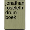 Jonathan Roseleth drum boek door Jonathan Roseleth