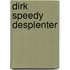 Dirk SPEEDY Desplenter