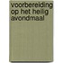 Voorbereiding op het Heilig Avondmaal