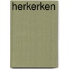Herkerken by Remmelt Meijer