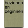 Bezinnen en beginnen door Peter Noordhoek