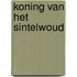 Koning van het Sintelwoud