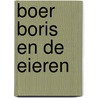 Vertelplaten Boer Boris en de eieren door Ted van Lieshout