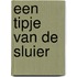 Een tipje van de sluier