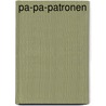 Pa-pa-patronen by Karin Schipper