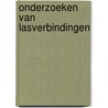 Onderzoeken van lasverbindingen by Thomas Baaten