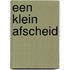 Een klein afscheid