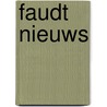 Faudt Nieuws door Jan Nelis
