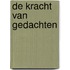 De kracht van gedachten