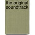 The original soundtrack