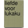 Liefde voor Lukaku door Yannick Dekeukelaere
