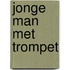 Jonge man met trompet