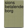 Sions betalende Borg door Ds.G. van Reenen