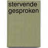 Stervende gesproken by Ds. C. Smits