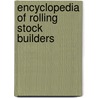 Encyclopedia of rolling stock builders by Maurice Janssen