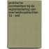 Praktische commentaar bij de reglementering van overheidsopdrachten 1A - Wet