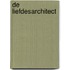 De Liefdesarchitect