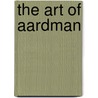 The Art of Aardman by Art Ludique