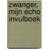 Zwanger, mijn echo invulboek