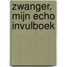 Zwanger, mijn echo invulboek door Debbie van Zomeren-de Jong