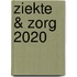 Ziekte & Zorg 2020