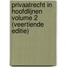 Privaatrecht in hoofdlijnen volume 2 (veertiende editie) door Rogier de Corte