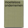 Moeiteloos ondernemen door Martijn Meima