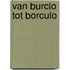 Van Burclo tot Borculo