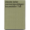 Steeds beter vermenigvuldigen - bouwsteen 7x8 door Gerda Broekstra