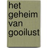 Het geheim van Gooilust door Hetty Brouwer