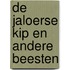 De jaloerse kip en andere beesten