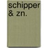 Schipper & Zn.