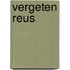 Vergeten reus