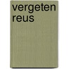 Vergeten reus door Kazuo Ishiguro