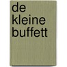 De kleine Buffett door Patrick Beijersbergen