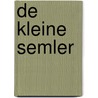 De kleine Semler by Peter Runhaar