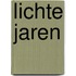 Lichte jaren