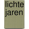 Lichte jaren door Elizabeth Jane Howard