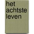 Het achtste leven