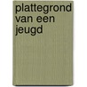 Plattegrond van een jeugd by Wanda Reisel