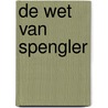 De wet van Spengler door Jaap Scholten